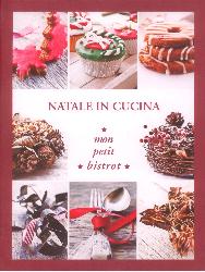 Natale in cucina! Mon petit bistrot