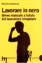 Lavorare in nero. Breve manuale a tutela