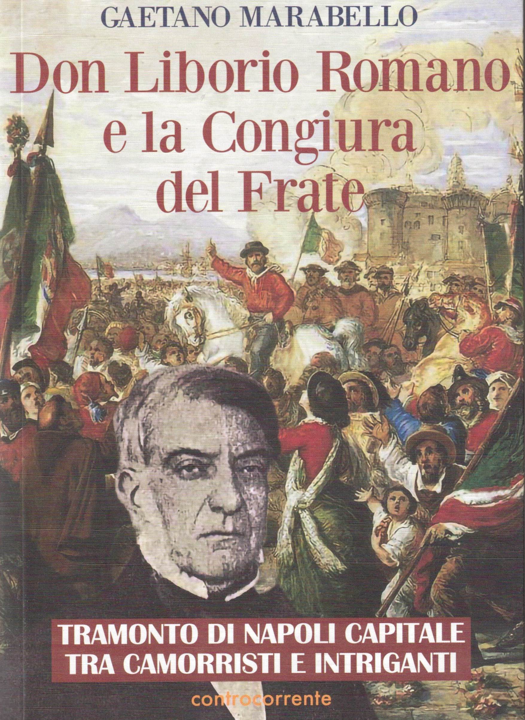 Don Liborio Romano e la Congiura del Fra