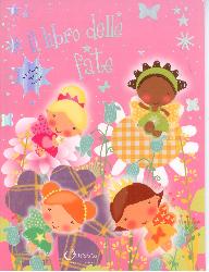 Libro delle fate. Con adesivi. Ediz. ill