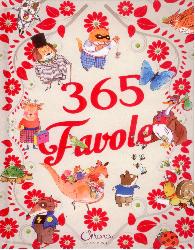 365 favole. Ediz. illustrata