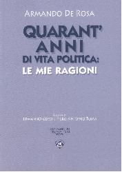 QUARANT'ANNI DI VITA POLITICA