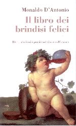 Libro dei brindisi felici. Detti, aforis