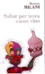 Saltar per terra causa vino