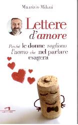 Lettere d'amore. Perché le donne voglion