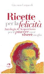 Ricette per la felicità. Antologia leopa