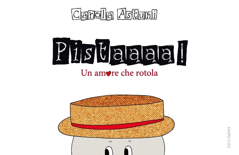 Pistaaa! Un amore che rotola