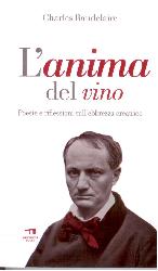 Anima del vino. Poesie e riflessioni sul