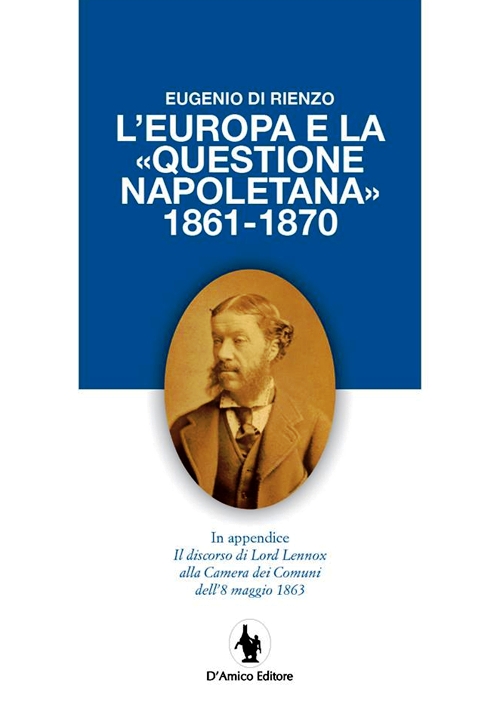 Europa e la «questione napoletana 1861-1