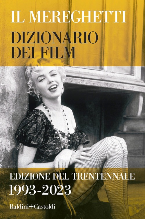 Mereghetti. Dizionario dei film. Edizion