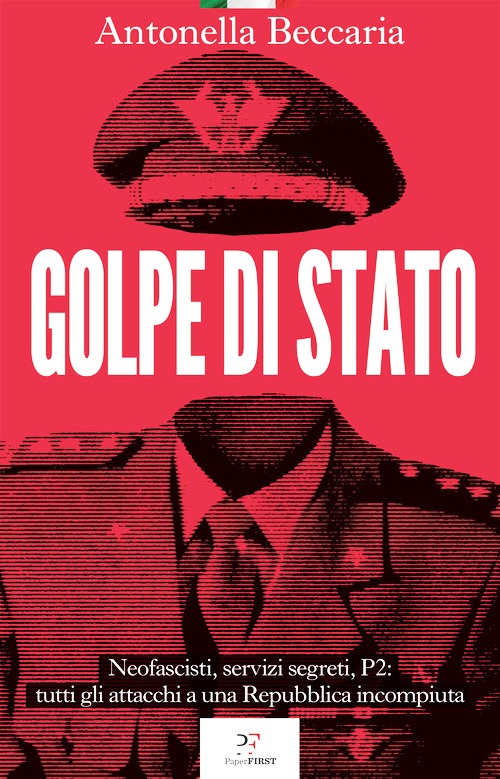 Golpe di Stato. Neofascisti, servizi seg