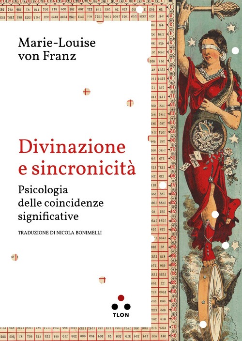 Divinazione e sincronicità. Psicologia d