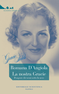 Nostra Gracie. Il sapore dei semi sotto