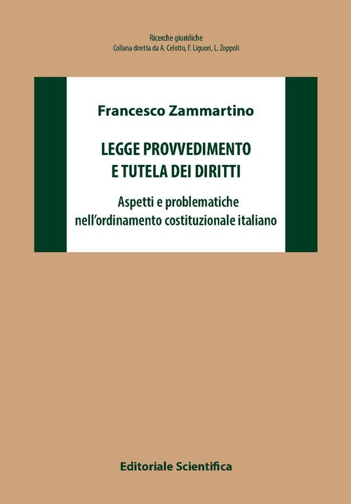 Legge provvedimento e tutela dei diritti