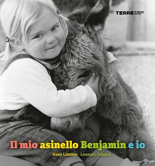 Mio asinello Benjamin e io. Ediz. illust