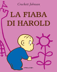 Fiaba di Harold. Ediz. a colori (La)