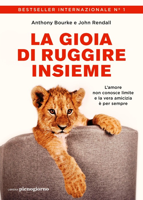 Gioia di ruggire insieme (La)