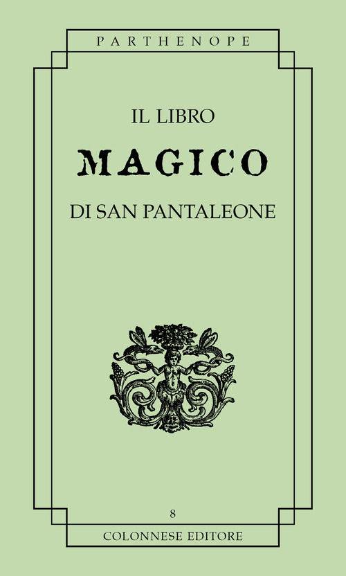 Il libro magico di san pantaleone