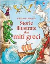Storie illustrate dai miti greci. Ediz.