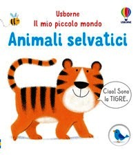 Animali selvatici. Ediz. a colori