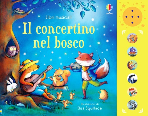 Concertino nel bosco. Ediz. a colori (Il