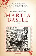 Vera storia di Martia Basile (La)