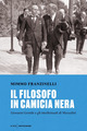 Filosofo in camicia nera. Giovanni Genti