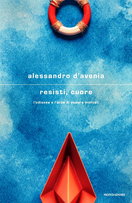 Resisti, cuore. L'Odissea e l'arte di es