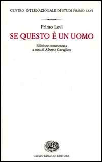 Se questo è un uomo. Ediz. commentata