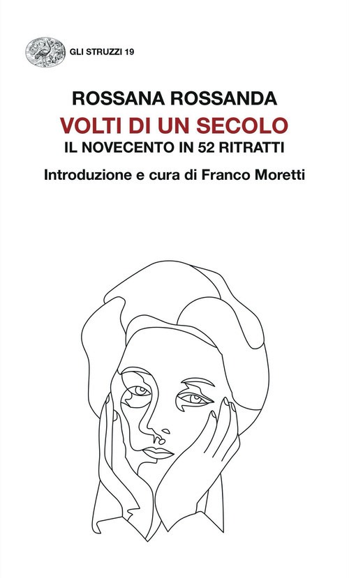 Volti di un secolo. Il Novecento in 52 r