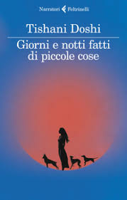Giorni e notti fatti di piccole cose