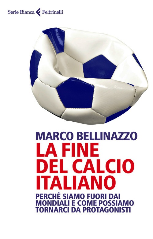 Fine del calcio italiano. Perché siamo f