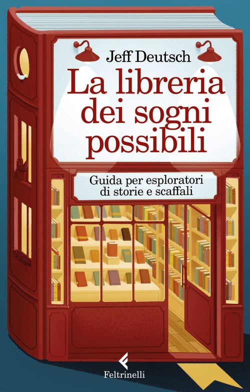 Libreria dei sogni possibili. Guida per