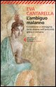 Ambiguo malanno. La donna nell'antichità