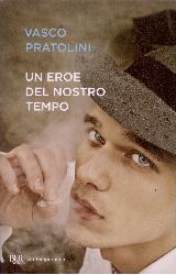 Eroe del nostro tempo (Un)