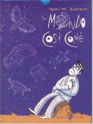 Mondo così com'è (Il)