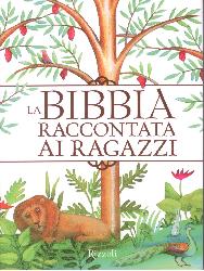 Bibbia raccontata ai ragazzi (La)