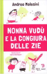 Nonna Vudù e la congiura delle zie