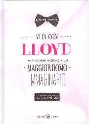Vita con Lloyd. I miei giorni insieme a