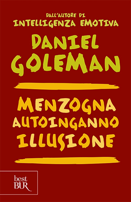Menzogna, autoinganno, illusione