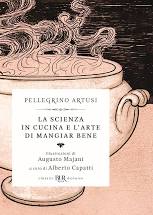 Scienza in cucina e l'arte di mangiar be