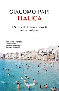 Italica. Il Novecento in trenta racconti