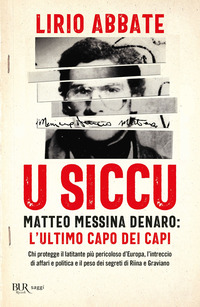 Siccu. Matteo Messina Denaro: l'ultimo c