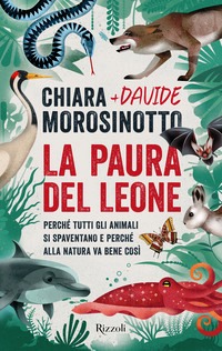 Paura del leone. Perché tutti gli animal