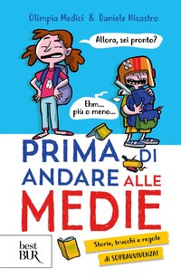 Prima di andare alle medie. Storie, truc