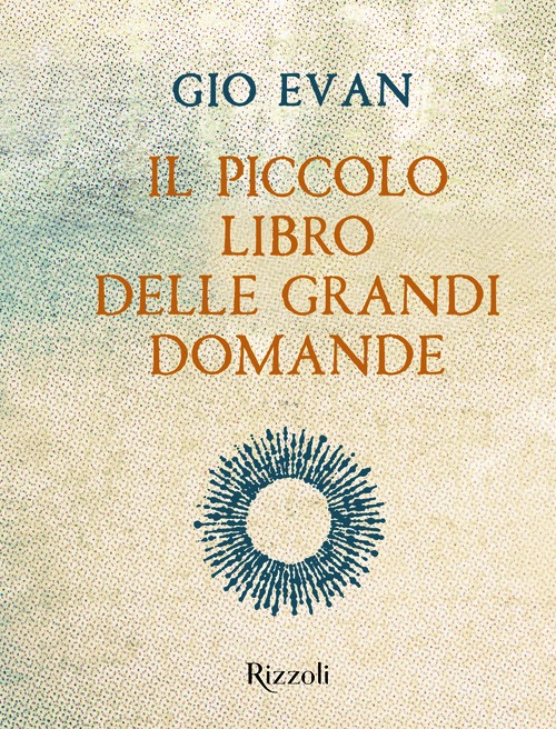Piccolo libro delle grandi domande (Il)