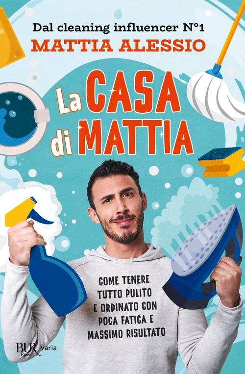 Casa di Mattia. Come tenere tutto pulito