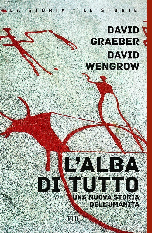 Alba di tutto. Una nuova storia dell'uma