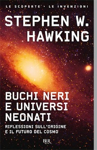 Buchi neri e universi neonati. Riflessio