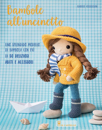Bambole all'uncinetto. Ediz. illustrata